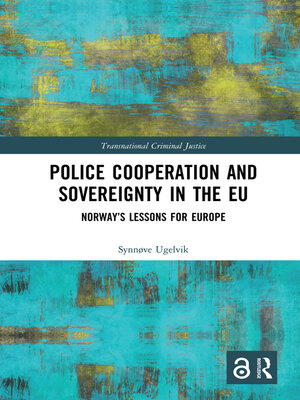 cover image of Police Cooperation and Sovereignty in the EU